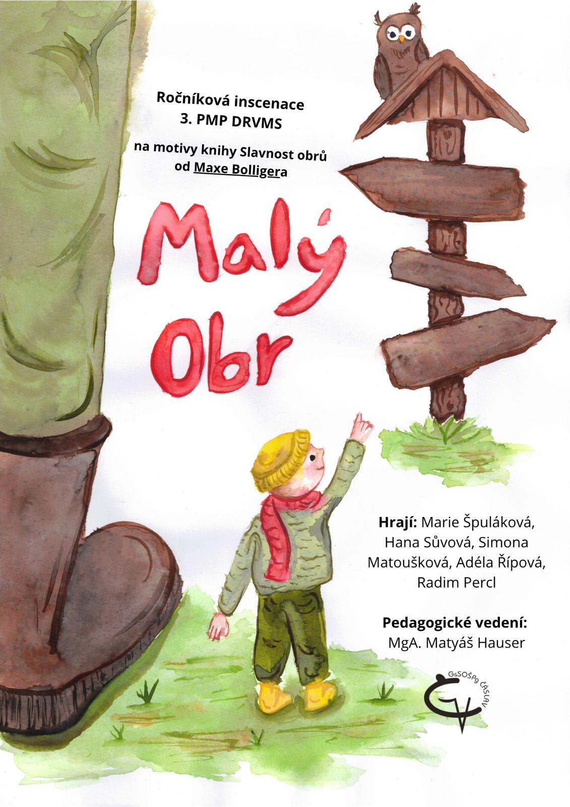 MALÝ OBR (studentky SOŠPg Čáslav) - divadelní představení 3+